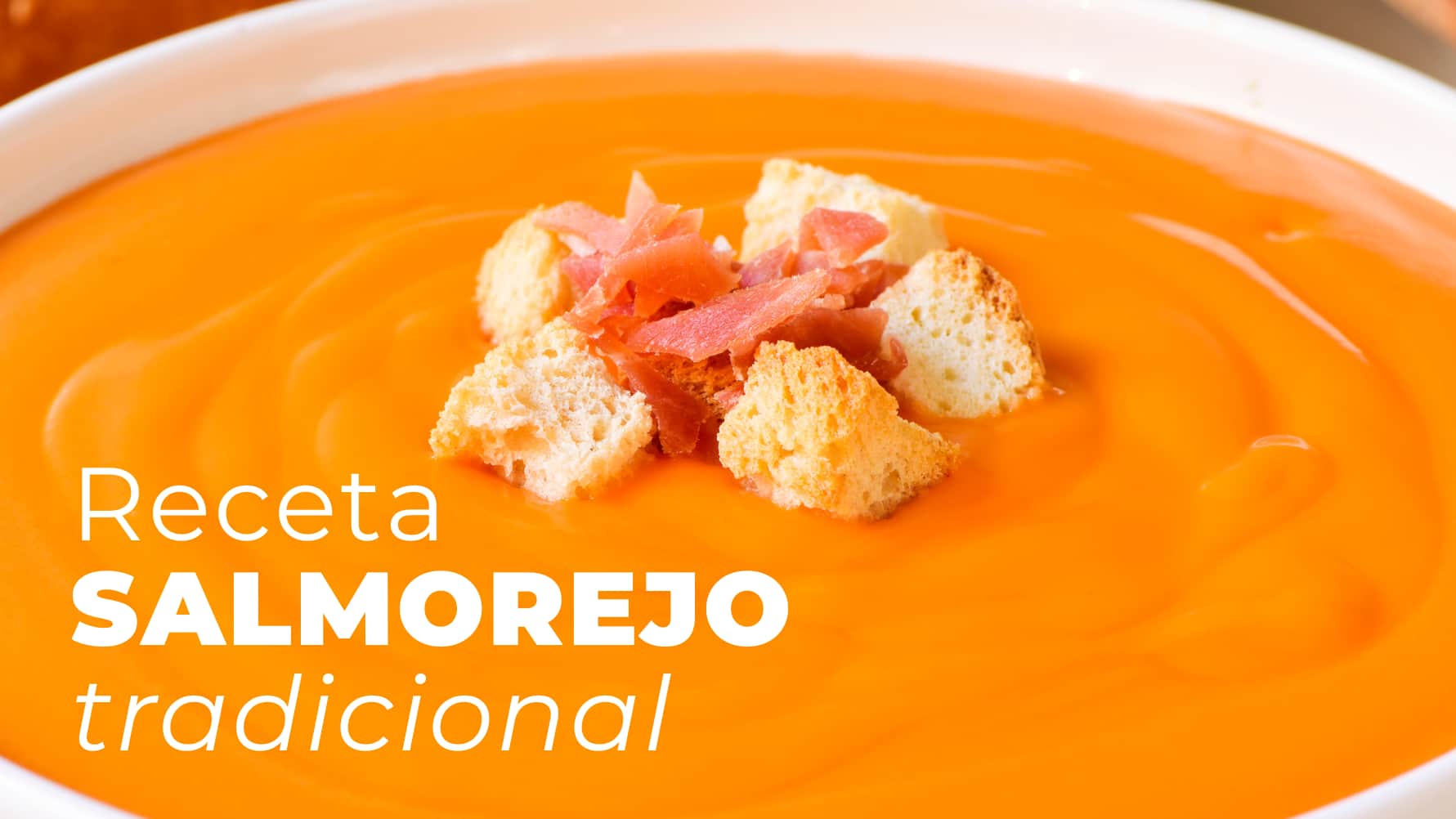 Receta de salmorejo casero