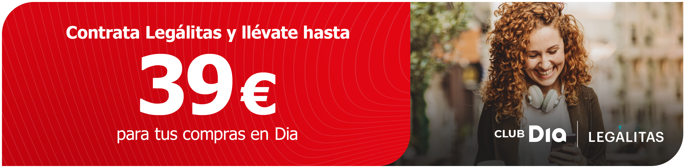 CLUB Dia te asesora con Legálitas