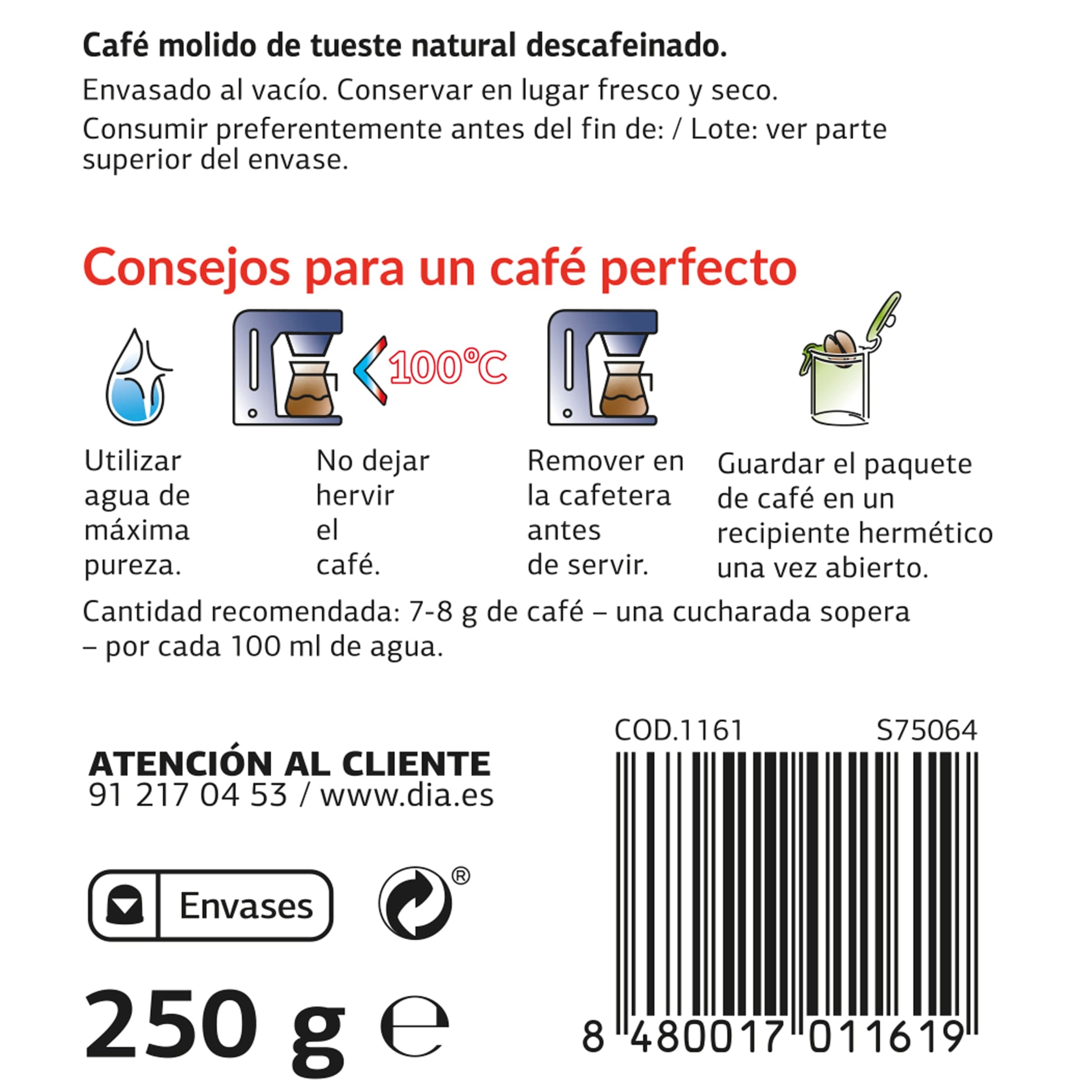 Café molido natural descafeinado Dia Cafetería 250 g