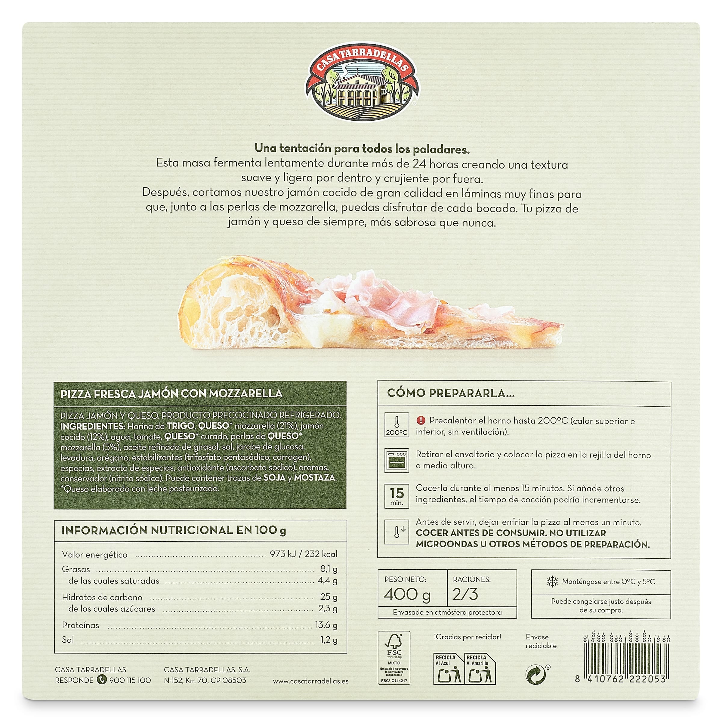 Pizza artesana jamón y mozzarella Casa Tarradellas 400 g